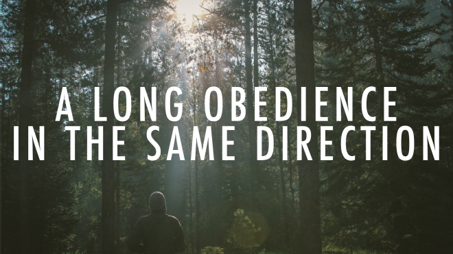 A Long Obedience